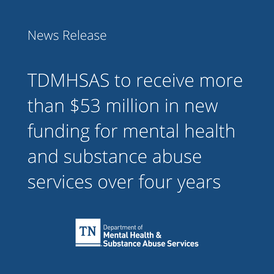 TDMHSAS Receives More Than $53 Million in New Federal Funding for Post